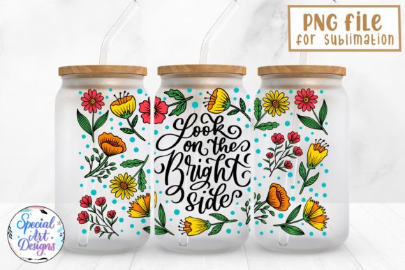 Download Look on the Bright Side 16 Oz Glass Wrap - Bright side Collection
